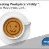 Creating Workplace Vitality: The Happiness Link