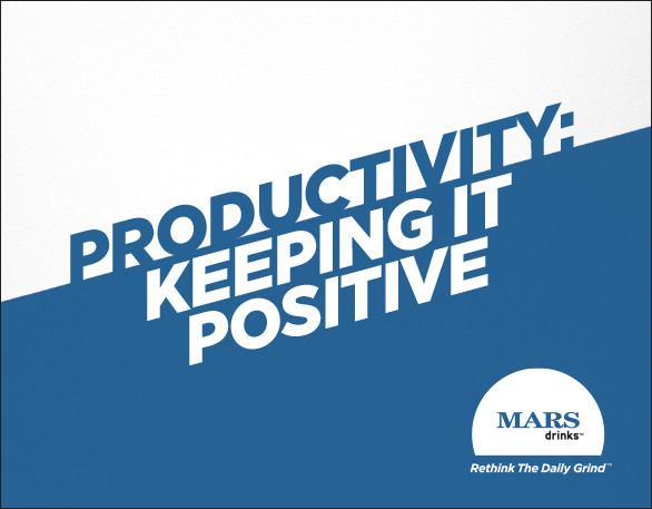 Productivity: Keeping it Positive